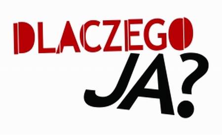 Dlaczego ja?