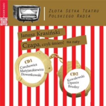 S�uchowiska na CD od Polskiego Radia. Janusz Krasi�ski - Czapa, czyli �mier� na raty