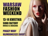 Warsaw Fashion Weekend - moda w roli g��wnej
