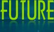 Future