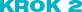 Krok 2