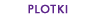 Plotki