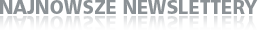 Najnowsze newslettery
